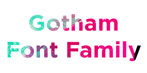 Gotham Font Family